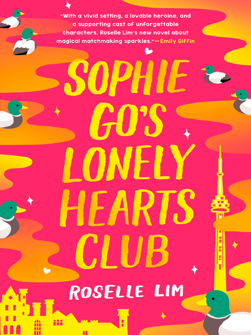 Title details for Sophie Go's Lonely Hearts Club by Roselle Lim - Available